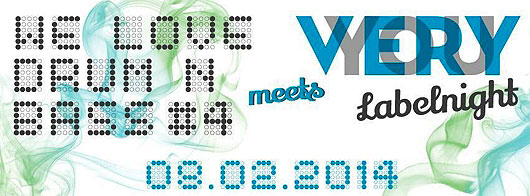08.02.2014 - Nostromo Görlitz - We love Drum n Bass Nr. 4 meets VERYYOU Labelnight